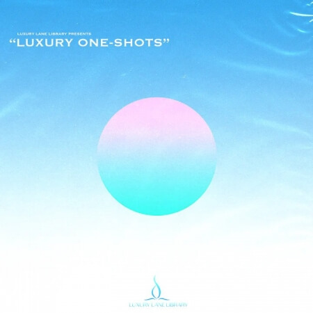 Luxury Lane Library Luxury One-Shots WAV