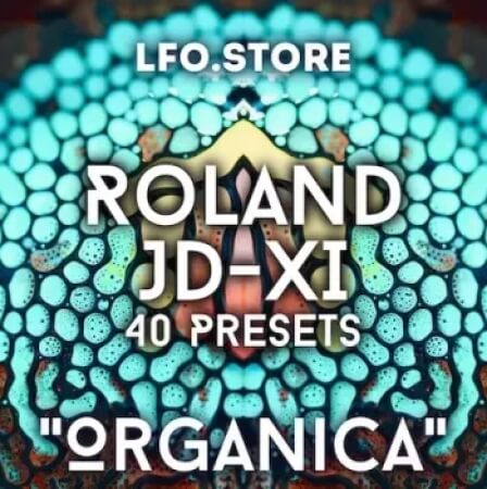 LFO Store Roland JD-XI Organica 40 Presets and Sequences Synth Presets