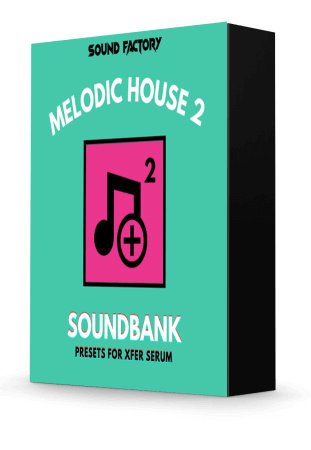 Sound Factory Melodic House 2 Synth Presets