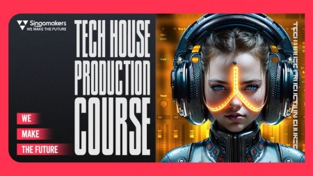 Singomakers Tech House Production Course TUTORiAL