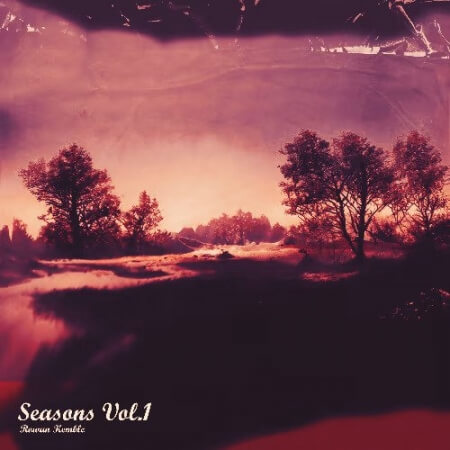 Rowan Kemble Seasons Vol.1 WAV