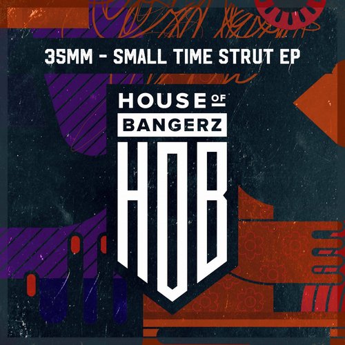 35mm - Small Time Strut [HOB061]
