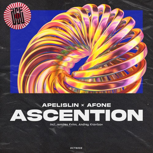 AFONE, Apelislin - Ascention [DCT008]
