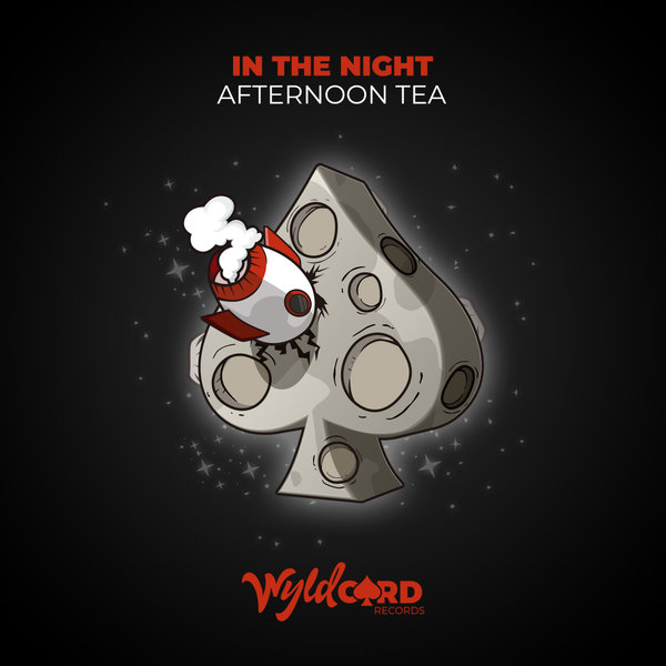 Afternoon Tea - In The Night [WYLD99]