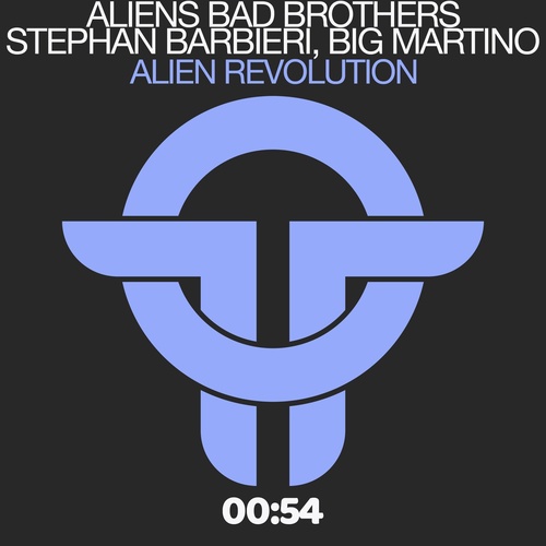 Aliens Bad Brothers, Big Martino, Stephan Barbieri - Alien Revolution [TOT054]