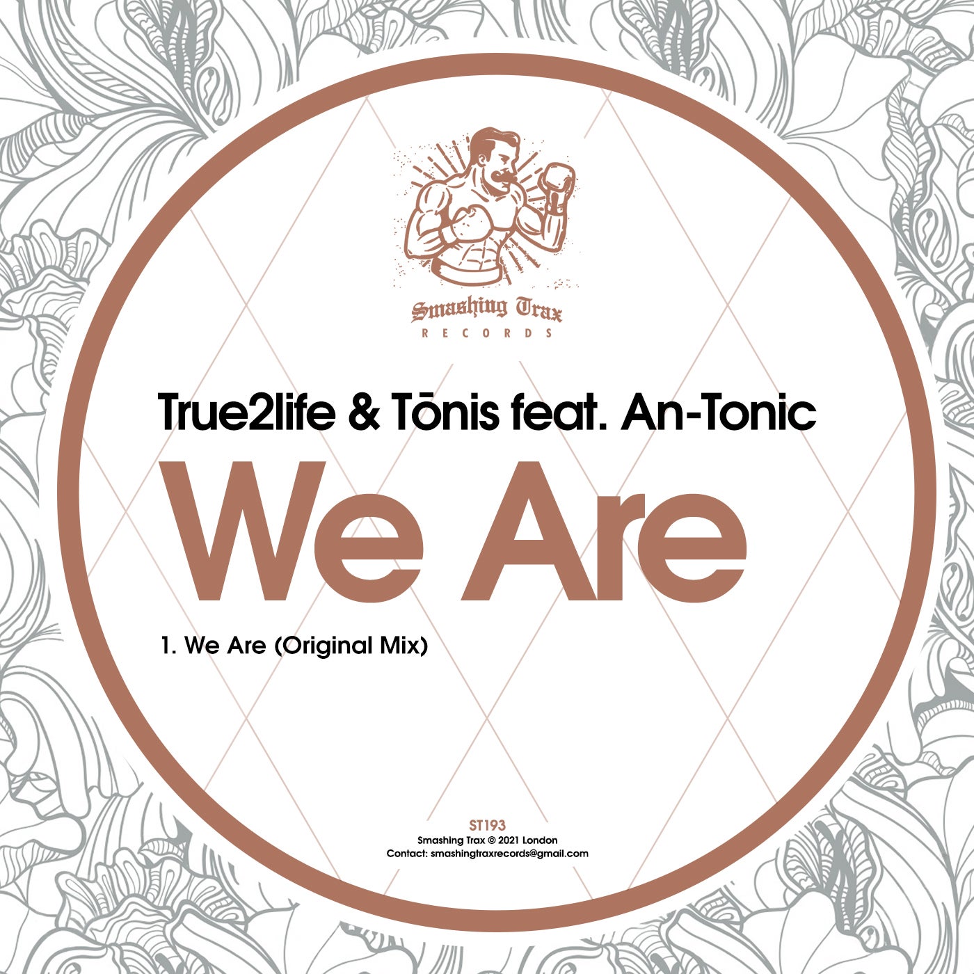 An-Tonic, True2Life, Tonis - We Are [ST193]