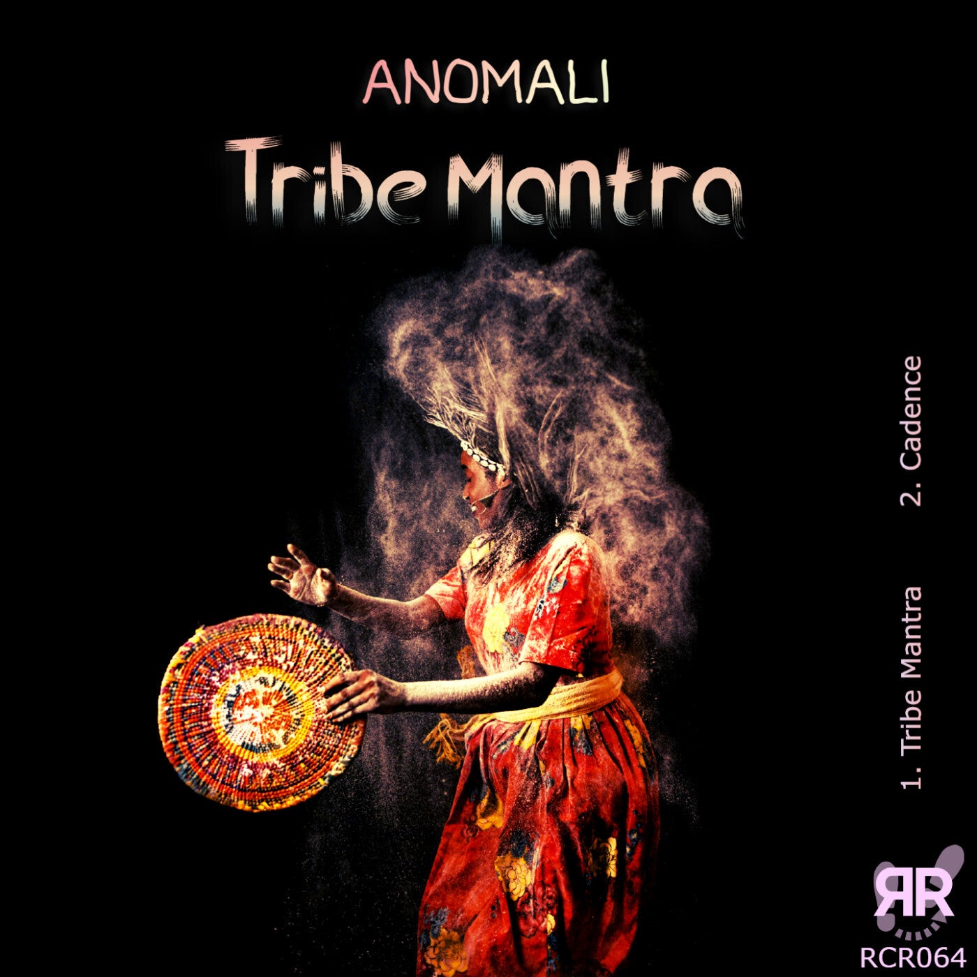 Anomali - Tribe Mantra [RCR064]