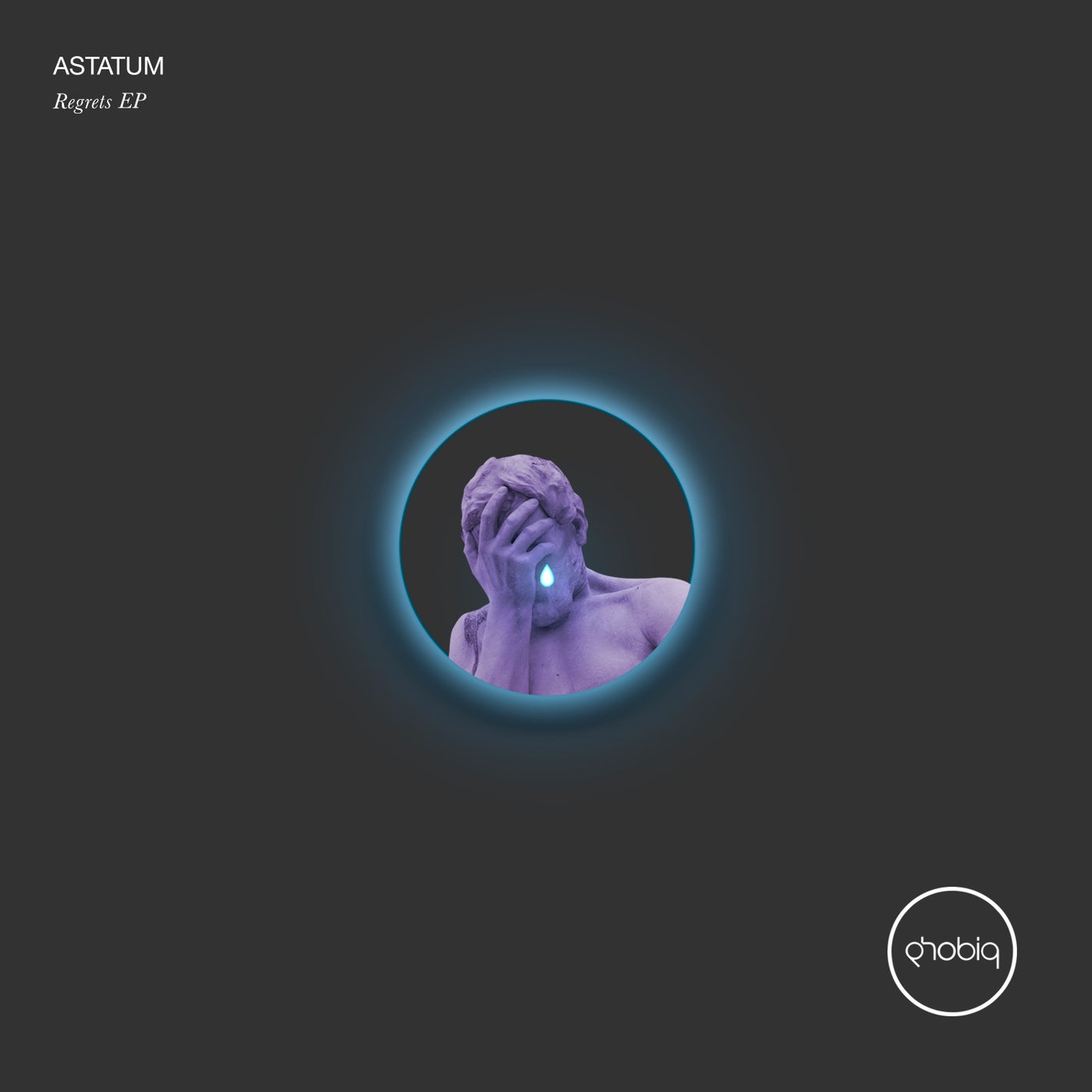 Astatum – Regrets EP [PHOBIQ0259D]