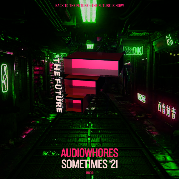 Audiowhores - Sometimes [TFID010]