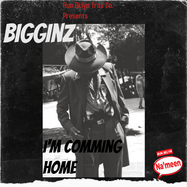 BIGGINZ - I'm Comming Home (Main) [RBTC075]