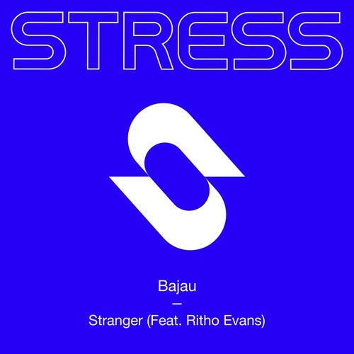 Bajau - Stranger (feat Ritho Evans) [Extended Mix] [190296804533]