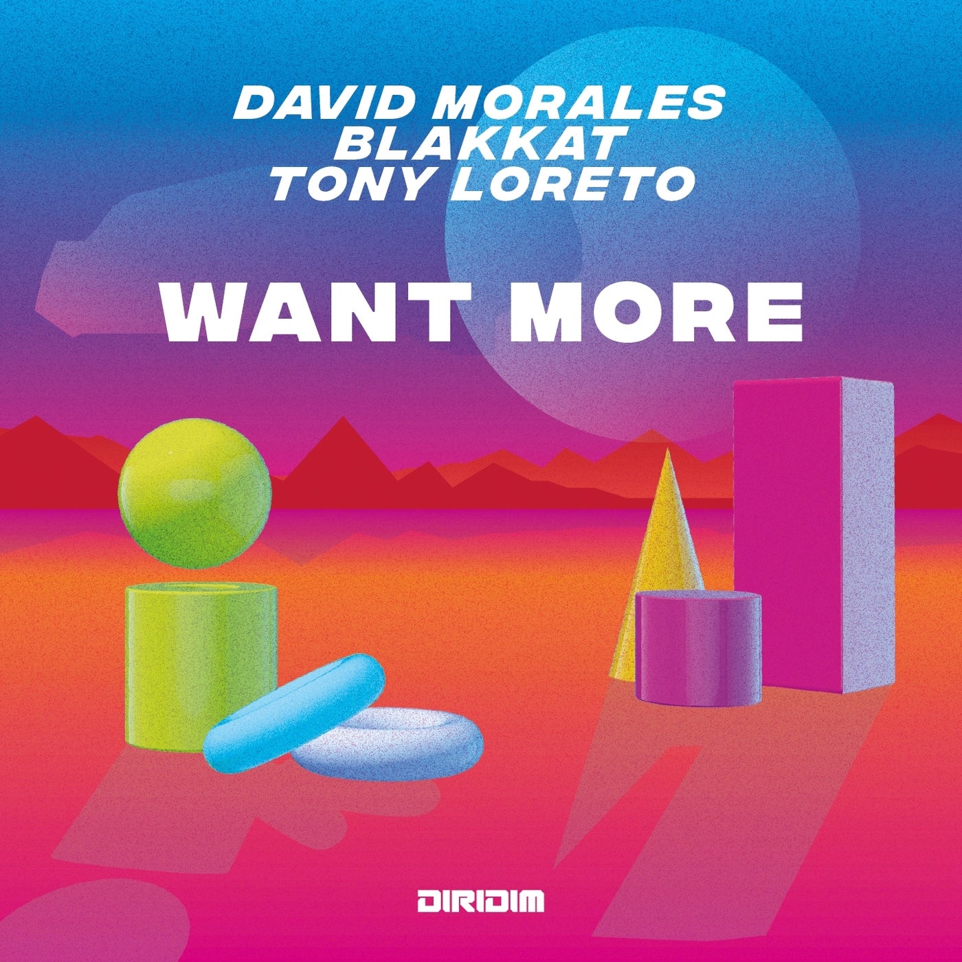 Blakkat, David Morales, Tony Loreto - Want More [DRD00052]