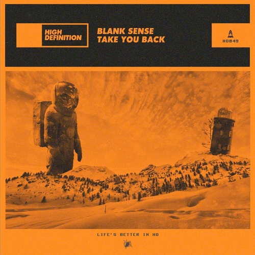 Blank Sense – Take You Back (Extended Mix) [HD049B]