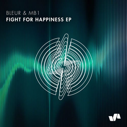 Bleur, MB1 – Fight For Happiness EP [ELV168]