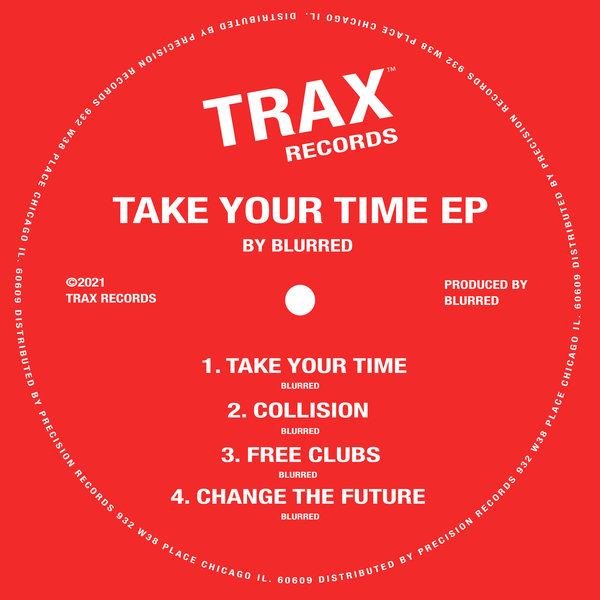 Blurred - Take your Time EP [TRX1073]