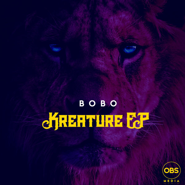 Bobo - Kreatures EP [OBS227]