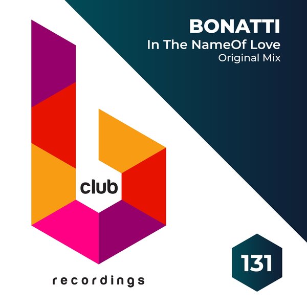 Bonatti – In the Name of Love [BCR131]