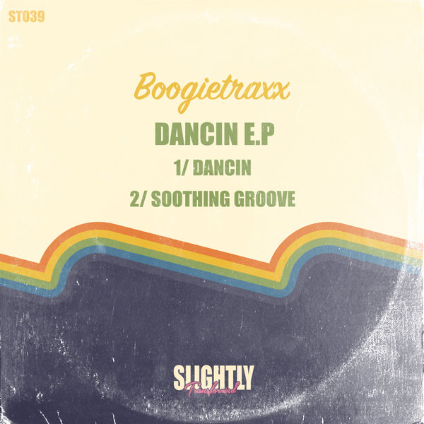 Boogietraxx - Dancin E.P [ST039]