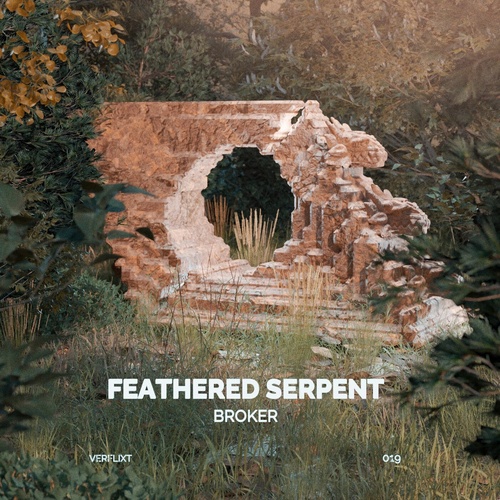 Broker - Feather Serpent [VERFLIXT22]