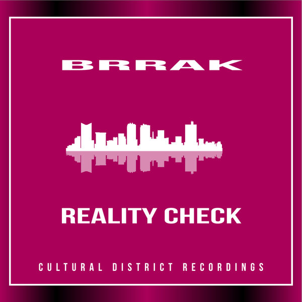 Brrak - Reality Check [CDR089]
