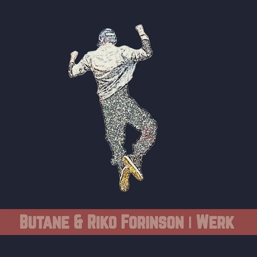 Butane, Riko Forinson – Werk [EX26]