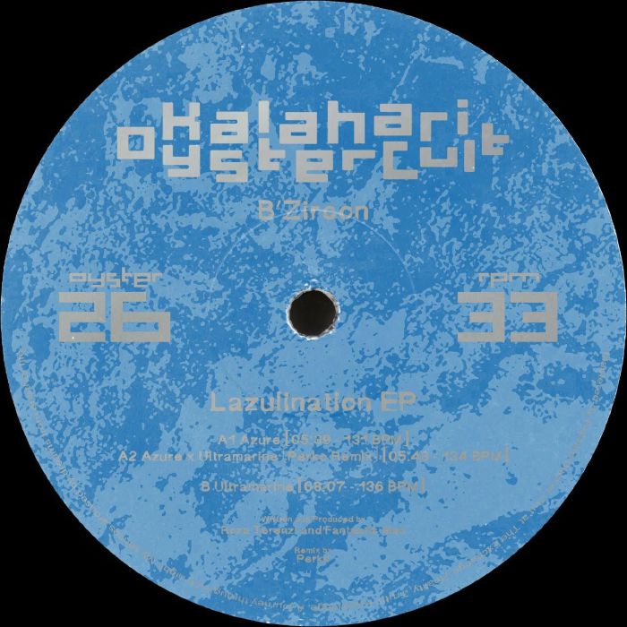 B’Zircon – Lazulination [OYSTER26]