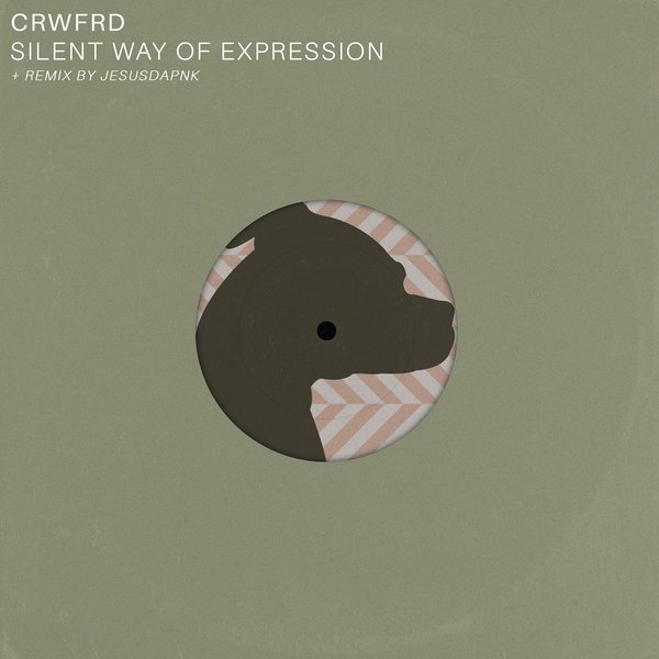 CRWFRD - Silent Way of Expression [GLP043]