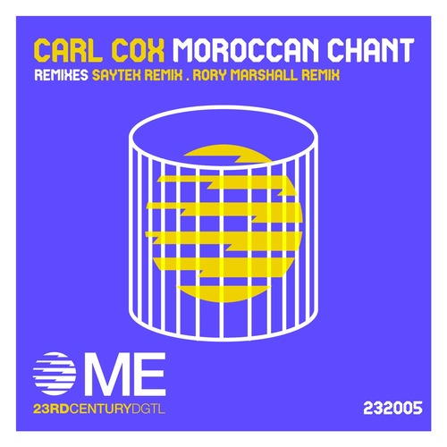 Carl Cox – Moroccan Chant 2022 [232005]