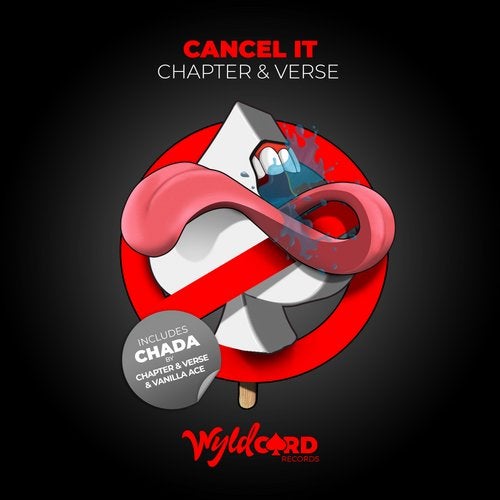 Chapter & Verse – Cancel It [WYLD57]