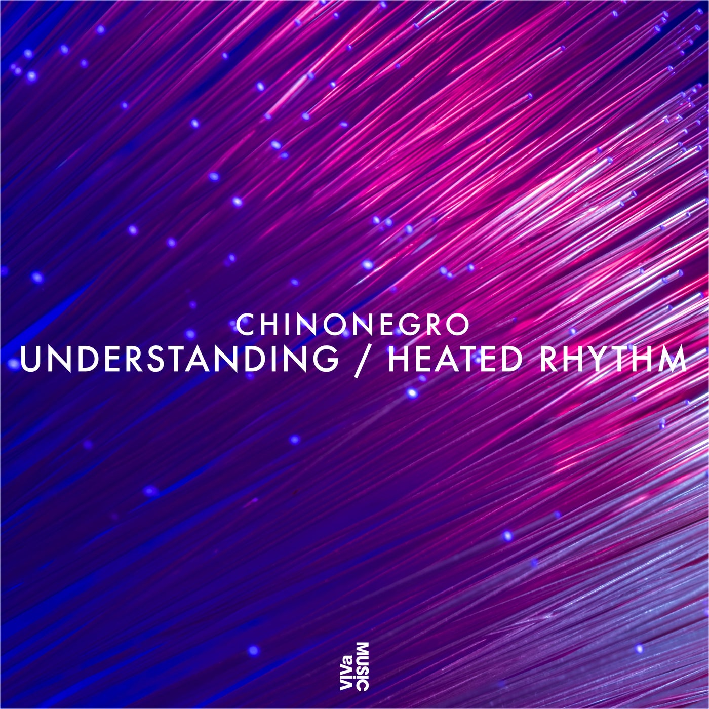 Chinonegro – Understanding : Heated Rhythm [VIVA180]