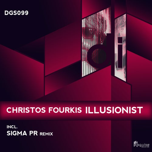 Christos Fourkis – Illusionist [DGS099]