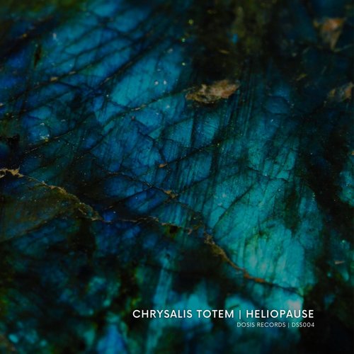 Chrysalis Totem - Heliopause [DSS004]