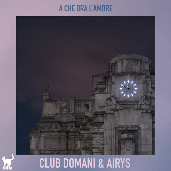 Club Domani, Airys - A Che Ora L'Amore [CUT189]