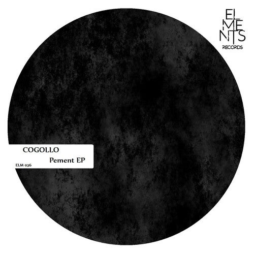 Cogollo – Pement EP [ELM036]