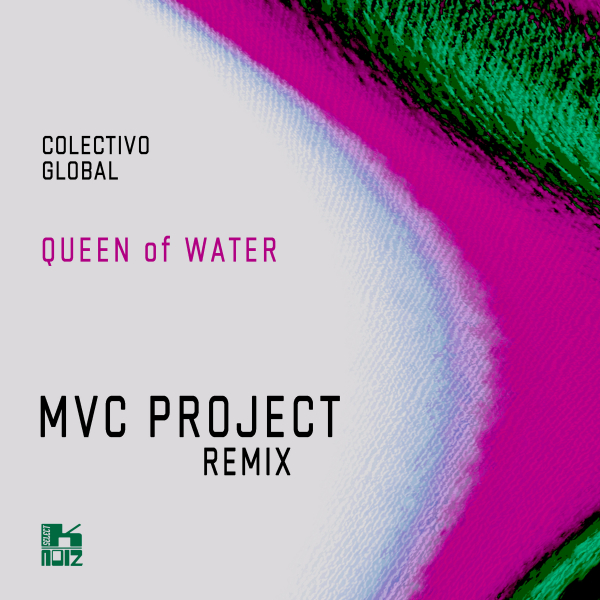 Colectivo Global - Queen Of Water (MVC Project Remix) [KNS036]