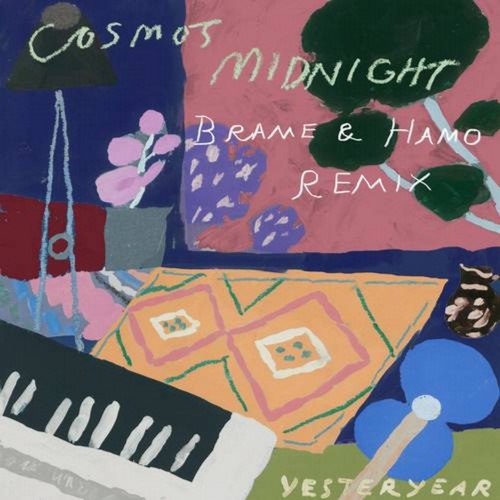 Cosmo's Midnight - Yesteryear (Brame & Hamo Remix) [G010004434477U]