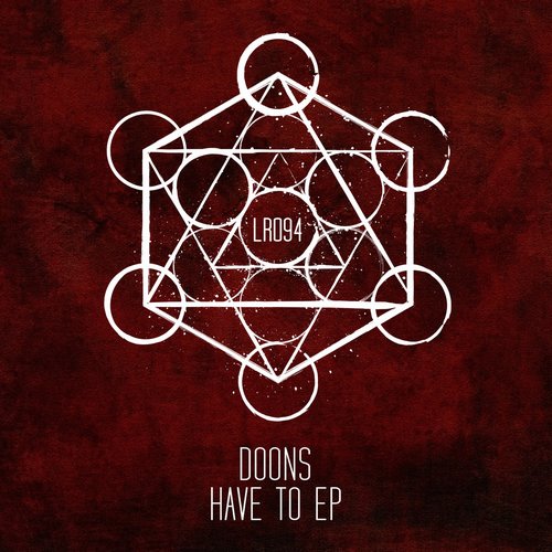 DOONS - Have To EP [LR09401Z]