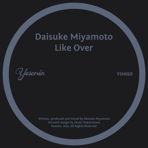 Daisuke Miyamoto - Like Over [YSN010]