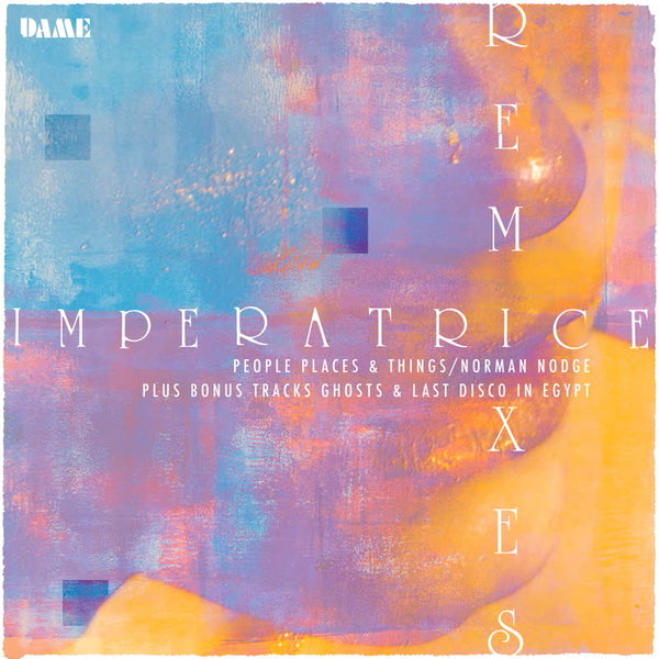 Dame - Imperatrice (Remixes) [AFAS005RMX]