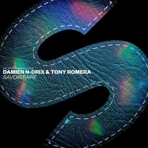 Damien N-Drix, Tony Romera - Savoir Faire (Extended Mix) [190295019778]