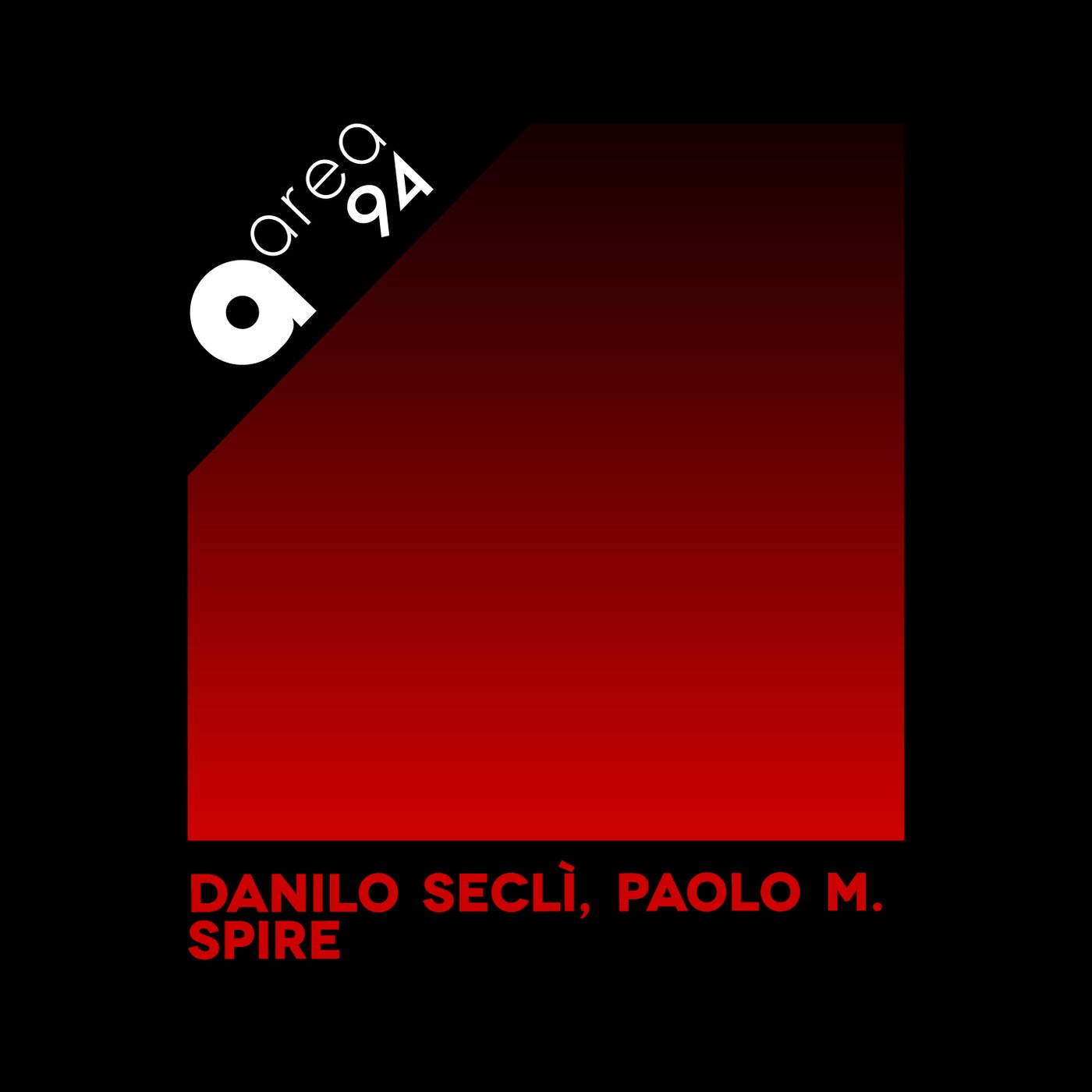 Danilo Secli, Paolo M. - Spire [EP370]