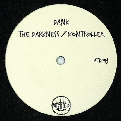 Dank - The Darkness / Kontroller [ATK093]