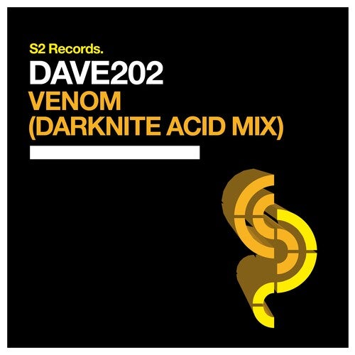 Dave202 - Venom (DarkNite Acid Club Mix) [S2R404]