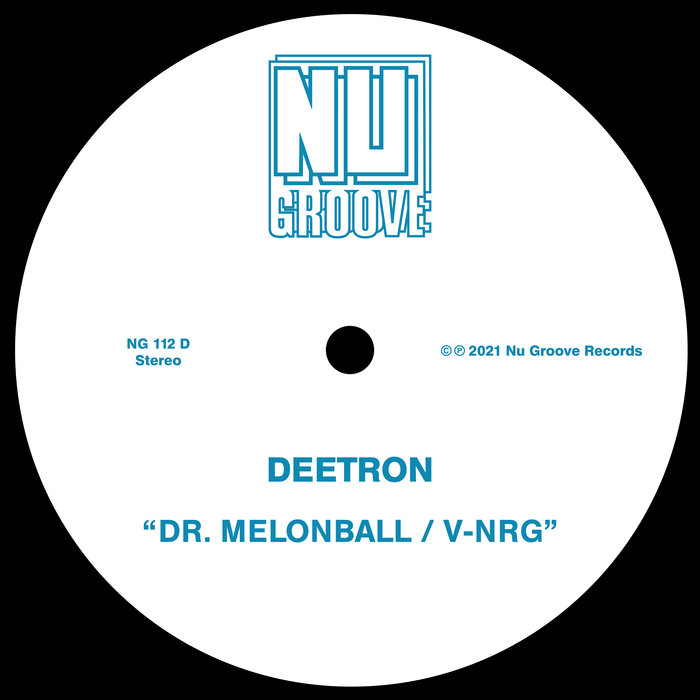 Deetron – Dr. Melonball / V-NRG [NG112D]