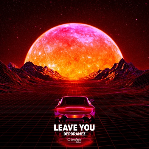 Depdramez - Leave You (Extended Mix) [LSR376DJ]
