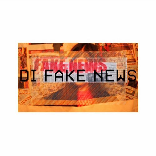 Di - Fake News [JELLY 08]