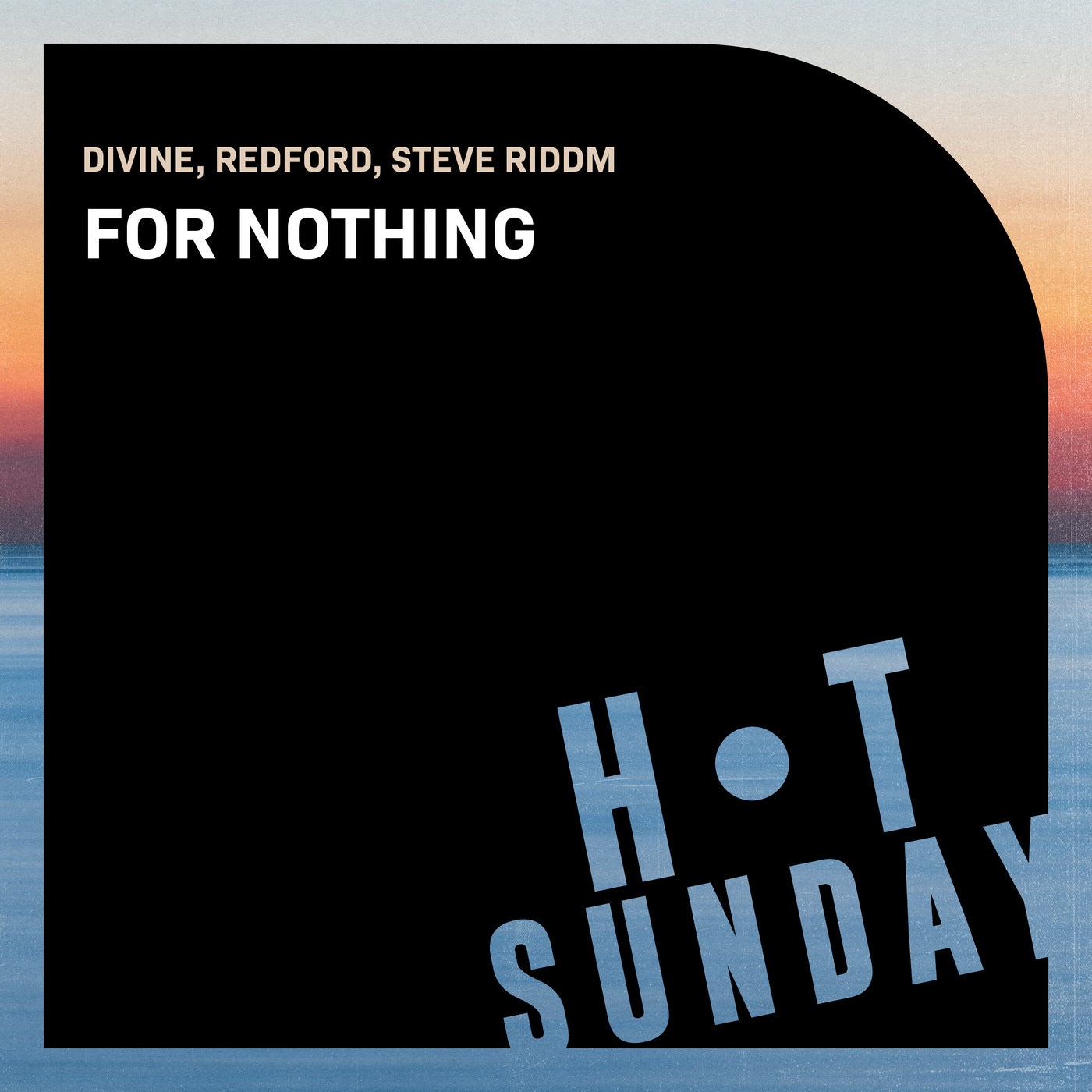 DiVine (NL), Steve Riddm, Redford (NL) - For Nothing (Extended Mix) [HSR202122DJ]