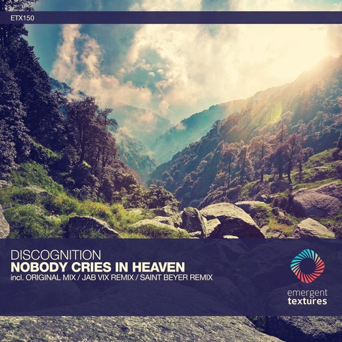 Discognition – Nobody Cries in Heaven [ETX150]