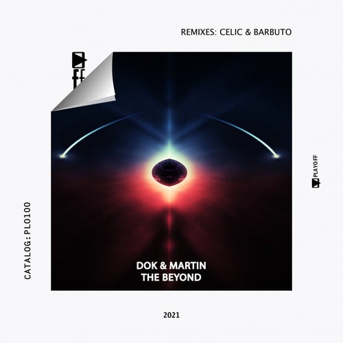 Dok & Martin – The Beyond (Celic & Barbuto Remixes) [PLO100]