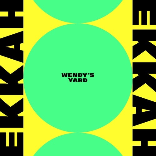 Ekkah - Wendy's Yard (Extended Mix) [190296804564]